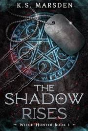 The Shadow Rises (Witch-Hunter Book 1)