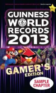 Guinness World Records 2013 Gamer’s Edition – Sample Chapter