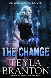 The Change (Unbounded Series Book 1) The Change (Unbounded Series Book 1)