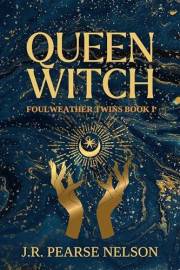 Queen Witch (Foulweather Twins Book 1)