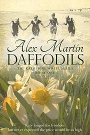 Daffodils: Book One in The Katherine Wheel Series