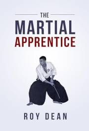 The Martial Apprentice: A Japanese Jujutsu Adventure (The Warrior's Way Book 1) The Martial Apprentice: A Japanese Jujutsu Adventure (The Warrior's Way Book 1)