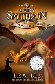 Blast of the Dragon's Fury: A Fun Dragon Epic Fantasy Book with Dragons (Andy Smithson Series 1)