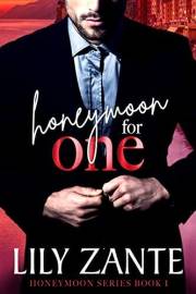 Honeymoon for One (Honeymoon Series Book 1) Honeymoon for One (Honeymoon Series Book 1)