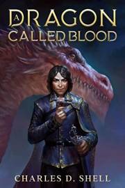 A Dragon Called Blood (The Blood History Book 1)