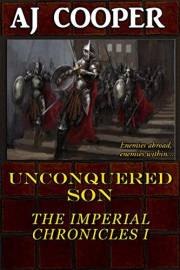 Unconquered Son (The Imperial Chronicles Book 1)