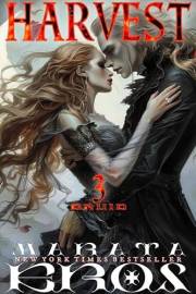 Harvest: ????#1 Global Dark Fantasy Horror & Vampire Romance Bestselling Series • Ultra-Dark Fantasy Romance • Savage Vampire C