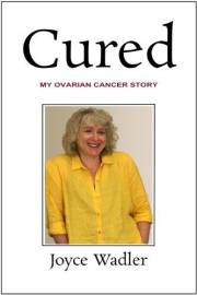 Cured, My Ovarian Cancer Story