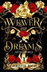 Weaver of Dreams (Netherworld Series Book 1)