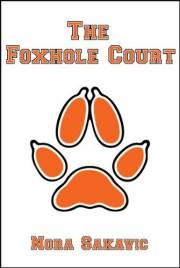 The Foxhole Court (All for the Game Book 1)