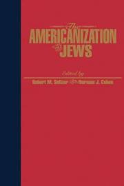 The Americanization of the Jews (Reappraisals Jewish Social History)