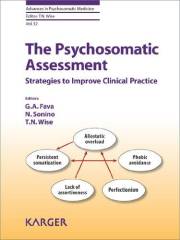 The Psychosomatic Assessment: Strategies to Improve Clinical Practice (ISSN Book 32)