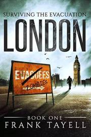 Surviving The Evacuation, Book 1: London