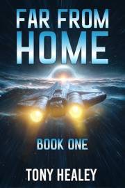 Far From Home: Book One