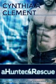 aHunter4Rescue (AHunter4Hire Book 1)