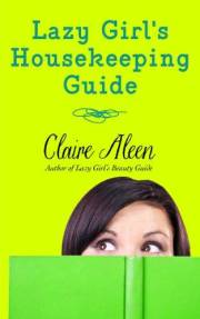Lazy Girl's Housekeeping Guide