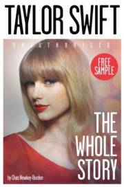 Taylor Swift: The 2014 biography of pop superstar Taylor Swift Taylor Swift: The 2014 biography of pop superstar Taylor Swift