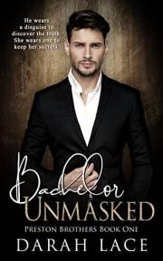 Bachelor Unmasked (Preston Brothers Book 1)