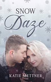 Snow Daze: A Small Town Christmas Romance (A Snowberry Christmas Book 1)