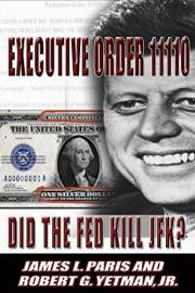 JFK Assassination: Executive Order 11110 - Did The Fed Kill JFK?
