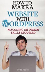 How To Make A Website With WordPress: No Coding Or Design Skills Required