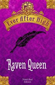 Ever After High - Raven Queen: Il libro dei destini (Italian Edition)