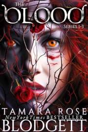 The Blood Series, Books 1-3: A Gothic Enemies to Lovers Suspense Paranormal Romance Fantasy Werewolf Novel Compilation