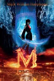 M in the Demon Realm: Book 1