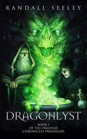 Dragonlyst (The Drahiad Chronicles Prologues Book 1)