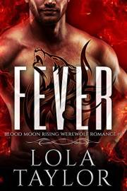 Fever: a Blood Moon Rising Werewolf Romance