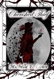 Cherished Thief: Based on the true story of Britain’s most notorious highwayman, Claude Duval