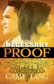 Necessary Proof: A Christian Romantic Suspense novella (Sonoma series) Necessary Proof: A Christian Romantic Suspense novella (Sonoma series)