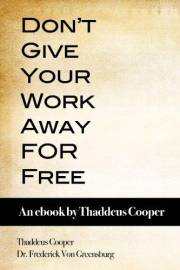 Don't Give Your Work Away For Free