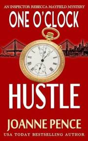 One O'Clock Hustle: An Inspector Rebecca Mayfield Mystery (The Rebecca Mayfield Mysteries Book 1)