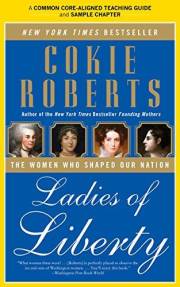 A Teacher's Guide to Ladies of Liberty: Common-Core Aligned Teacher Materials and a Sample Chapter