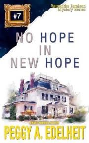 No Hope In New Hope (Samantha Jamison Mystery Book 7)