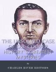 History’s Greatest Mysteries: The Unsolved Case of D.B. Cooper