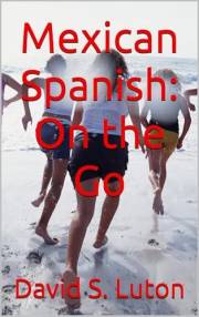 Mexican Spanish: On the Go