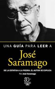 Una guía para leer a José Saramago (Spanish Edition)