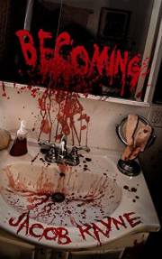 Becoming...: An Extreme Clown Slasher Horror Novel