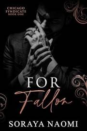 For Fallon: Opposites Attract Romance (Chicago Syndicate Book 1)