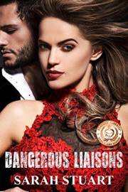 Dangerous Liaisons: The Backstreet Boy and the Royal Heiress (Royal Command Family Saga Book 1)