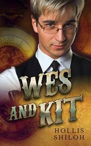 Wes and Kit (steampunk mystery gay romance)