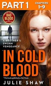 In Cold Blood - Part 1 of 3: A Brother’s Sworn Vengeance (Our Vinnie Boxset)