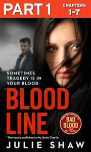 Blood Line - Part 1 of 3: Sometimes Tragedy Is in Your Blood (My Uncle Charlie)