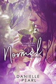 NORMAL: Part One (Something More Book 1)