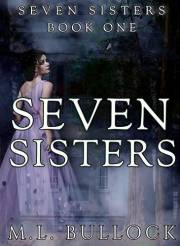 Seven Sisters (Seven Sisters Series Book 1)