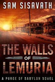 The Walls of Lemuria (Purge of Babylon: Keo #1)