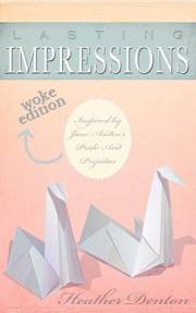 Lasting Impressions: A Modern Pride and Prejudice