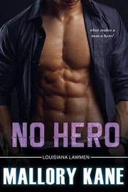 No Hero: A Gritty Romantic Suspense